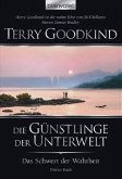 Die Günstlinge der Unterwelt / Das Schwert der Wahrheit Bd.3