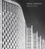 Basil Spence: Architect Basil Spence: Architect