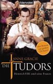 Die Tudors / Heinrich VIII. und seine Frauen Bd.1