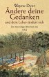 Ändere deine Gedanken - und dein Leben... - Bild 1