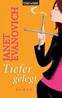 Tiefer gelegt - Evanovich, Janet