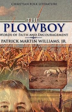 The Plowboy - Williams, Patrick Martin