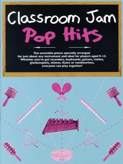 Cover Classroom Jam Pop Hits: for 3-part flexible ensemble and percussion score