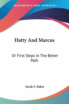 Hatty And Marcus - Baker, Sarah S.