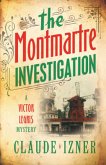 The Montmartre Investigation The Montmartre Investigation