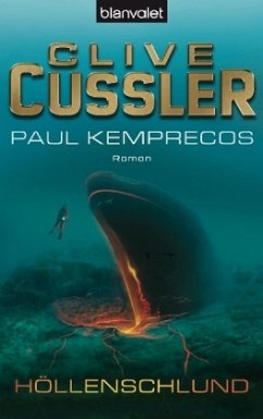 Höllenschlund / Kurt Austin Bd.7 - Cussler, Clive; Kemprecos, Paul