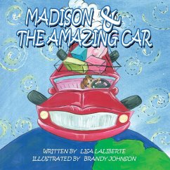 Madison & the Amazing Car - Laliberte, Lisa