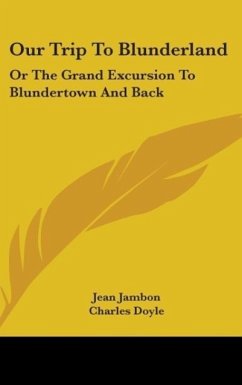 Our Trip To Blunderland - Jambon, Jean