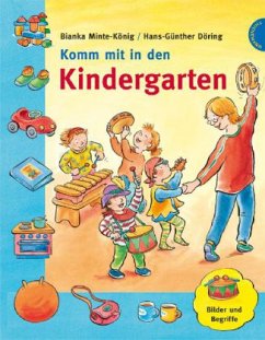 Komm mit in den Kindergarten, Miniausgabe - Minte-König, Bianka; Döring, Hans-Günther