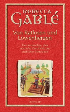 Von Ratlosen und Löwenherzen - Gablé, Rebecca