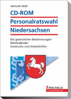 CD-ROM Personalratswahl Niedersachsen: Die gesetzlichen Bestimmungen; Wahlkalender; Vordrucke und Arbeitshilfen (2008)