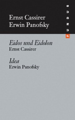 Eidos und Eidolon; Idea - Cassirer, Ernst;Panofsky, Erwin