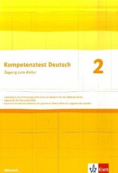 Kompetenztest Deutsch 2. Zugang zum Abitur - Schäfer, Stefan