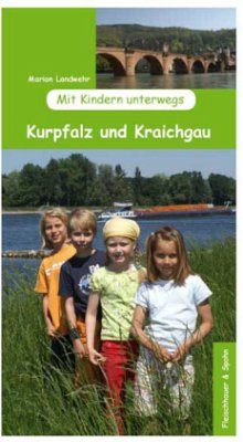 Cover Mit Kindern unterwegs - Kurpfalz und Kraichgau