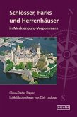 Schlösser, Parks und Herrenhäuser in Mecklenburg-Vorpommern