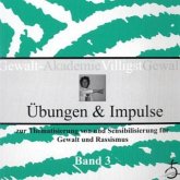 Übungen und Impulse zur Thematisierung von und Sensibilisierung für Gewalt und Rassismus