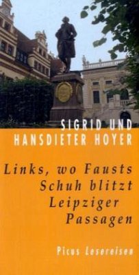 Links, wo Fausts Schuh blitzt - Hoyer, Sigrid; Hoyer, Hansdieter