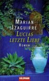 Lucias letzte Liebe