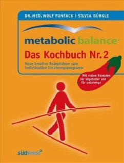 Metabolic Balance, Das Kochbuch - Bürkle, Silvia;Funfack, Wolf
