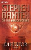 Diktator / Die Zeit-Verschwörung Bd. 4