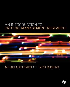 An Introduction to Critical Management Research - Kelemen, Mihaela L;Rumens, Nick