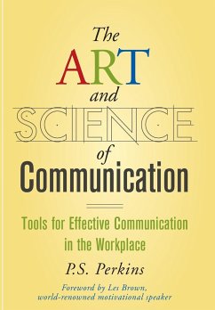 The Art and Science of Communication - Perkins, Pamela S.