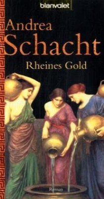 Rheines Gold - Schacht, Andrea