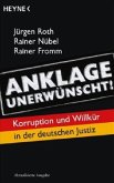 Anklage unerwünscht!