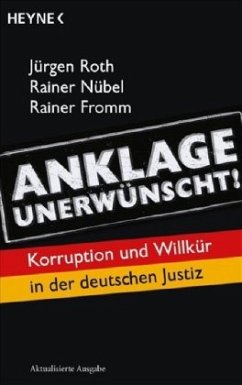 Anklage unerwünscht! - Nübel, Rainer;Fromm, Rainer;Roth, Jürgen