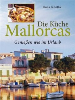 Die Küche Mallorcas - Janotta, Hans