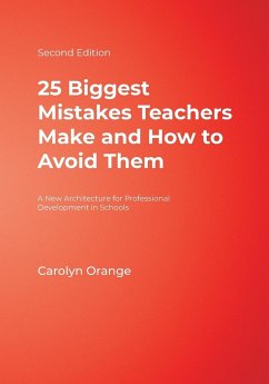 25 Biggest Mistakes Teachers Make and How to Avoid Them - Orange, Carolyn