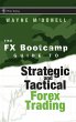 The FX Bootcamp Guide to Strategic and... - Bild 1