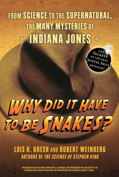 Why Did It Have to Be Snakes - Gresh, Lois H.; Weinberg, Robert