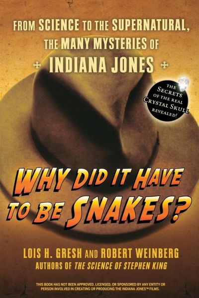 Why Did It Have to Be Snakes Why Did It Have to Be Snakes