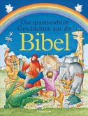 Die spannendsten Geschichten aus der Bibel