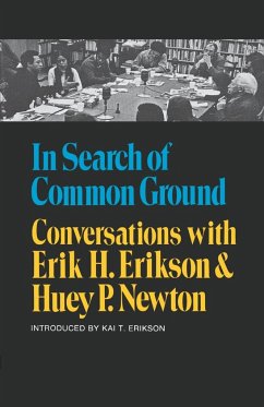 In Search of Common Ground - Erikson, Erik H.; Newton, Huey P.