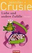 Liebe und andere Zufälle - Bild 1