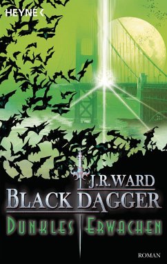 Dunkles Erwachen / Black Dagger Bd.6 - Ward, J. R.