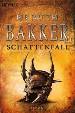 Schattenfall / Der Krieg der Propheten Bd.1 - Bakker, R. Scott