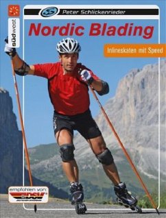 Nordic Blading - Schlickenrieder, Peter