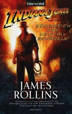 Indiana Jones und das Königreich des Kristallschädels - Rollins, James