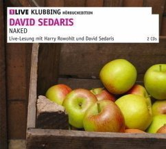 Naked, 2 Audio-CDs - Sedaris, David