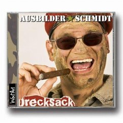 Drecksack - Ausbilder Schmidt