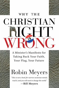 Why the Christian Right Is Wrong - Meyers, Robin