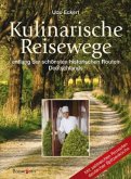 Kulinarische Reisewege entlang der schönsten historischen Routen Deutschlands