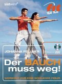 Der Bauch muss weg! m. DVD