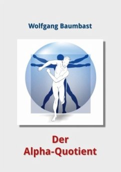 AQ Der Alpha-Quotient - Baumbast, Wolfgang