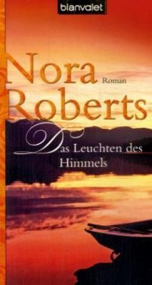 Das Leuchten des Himmels, Jubiläumsausgabe - Roberts, Nora