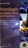 Astrologie zwischen Chaos und Kosmos