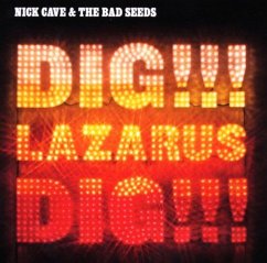 Dig,Lazarus,Dig!!! - Cave,Nick & The Bad Seeds